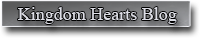 Kingdom Hearts Blog
