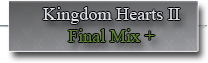 Kingdom Hearts II Final Mix